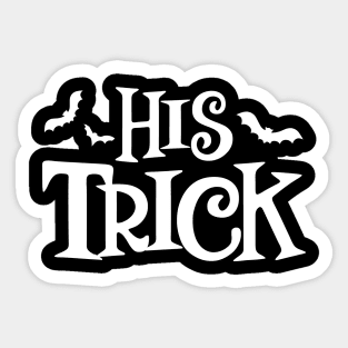 His Trick Sticker